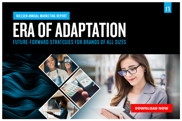 Nielsen Annual Marketing Report: Era of Adaptation