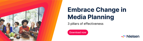 Embrace Change in Media Planning: 3 pillars of effectiveness
